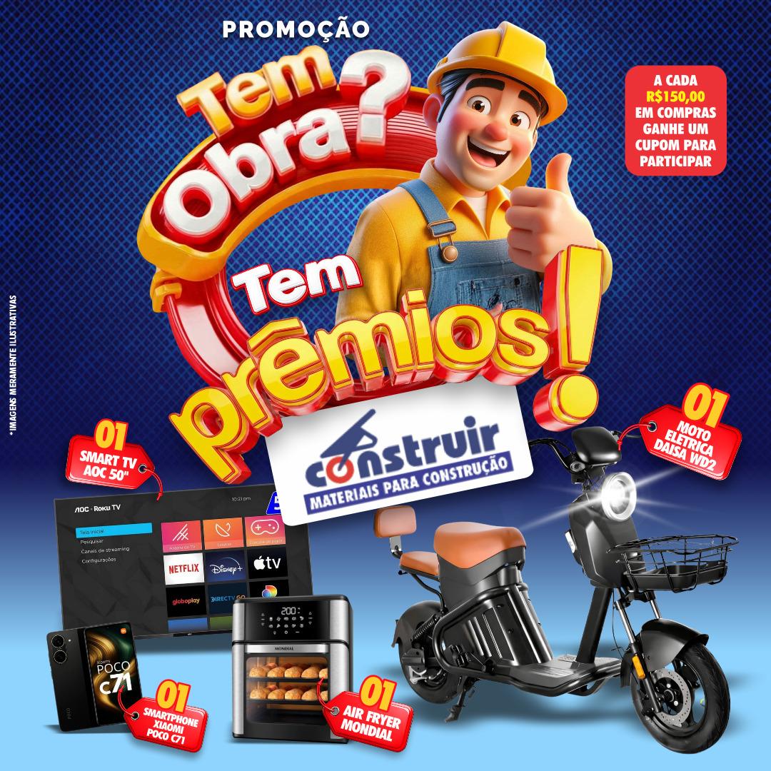 TEM OBRA?TEM PREMIOS!